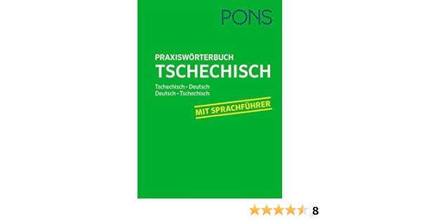 Pons Praxisworterbuch Tschechisch Tschechisch Deutsch Deutsch Tschechisch Mit Sprachfuhrer Amazon De Bucher