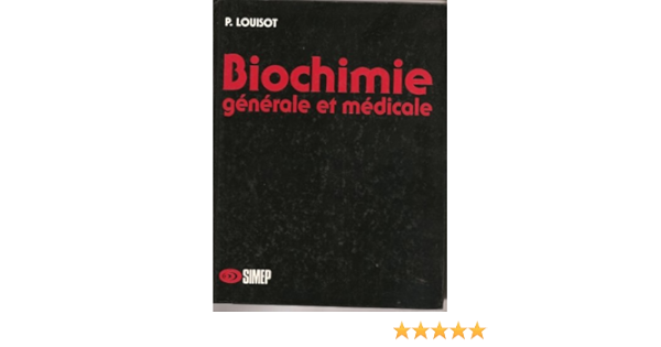 Amazon Fr Biochimie Generale Et Medicale Introduction Chimique A La Biochimie Glucides Acides Nucleiques Vitamines Coenzymes Lipides Et Derives Isopreniques Amino Acides Peptides Proteines Louisot Pierre Livres