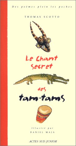 couverture de : Chant secret des tam-tams (le)