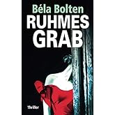 Ruhmesgrab: Thriller (Berg und Thal ermitteln)