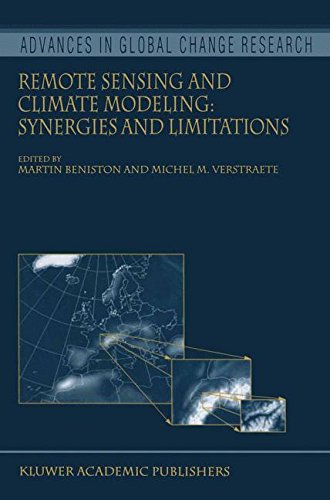 Remote Sensing and Climate Modeling: Synergies and Limitations: 7 (Advances in Global Change Research)