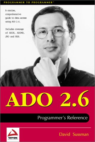 Download ADO 2.6 Programmers Reference (Programmer to programmer) Download ADO 2.6 Programmers Reference (Programmer to programmer)