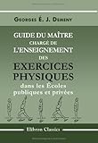 Image de Guide du maître chargé de l'enseignement des exercices physiques dans les écoles publiques et privées