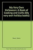 Image de My Very Own Halloween: A Book of Cooking and Crafts