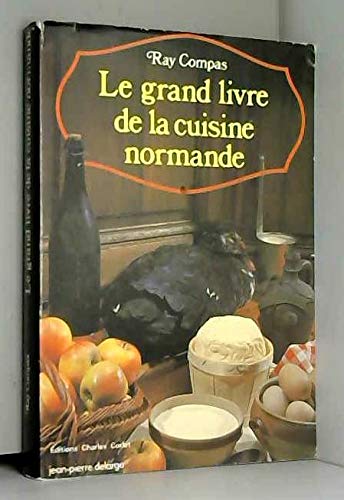 Download Le grand livre de la cuisine normande Download Le grand livre de la cuisine normande