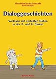 Dialoggeschichten: Vorlesen mit verteilten Rollen in der 3. und 4. Klasse by 