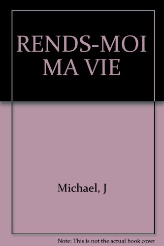 <a href="/node/28000">Rends-moi ma vie</a>