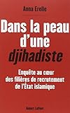 Dans la peau d'une djihadiste