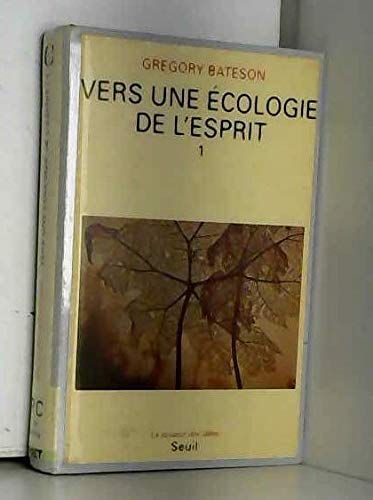 Télécharger VERS UNE ECOLOGIE DE L'ESPRIT. Tome 1 PDF Ebook En Ligne