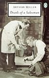 Death of a salesman: Certain private conversations in two acts and a requiem