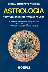 Astrologia. Trattato completo teorico-pratico