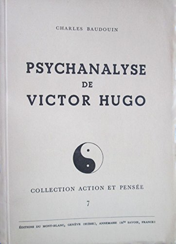 Psychanalyse De Victor Hugo