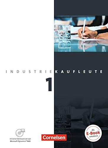 Preisvergleich Produktbild Industriekaufleute: 1. Ausbildungsjahr: Lernfelder 1-5 - Fachkunde mit CD-ROM