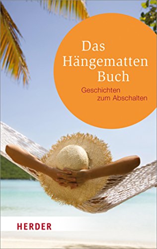 Download Das Hängenmattenbuch (HERDER spektrum)