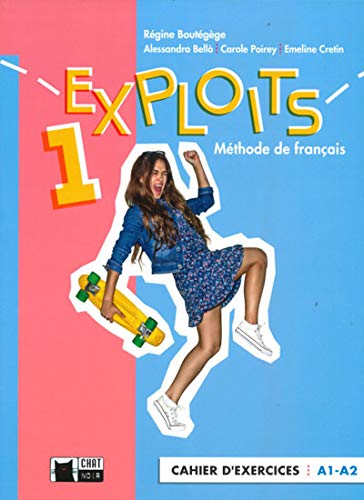 EXPLOITS 1 CAHIER (A1/A2) (Cideb Fr Grammaire)