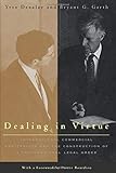 Dealing in Virtue: International Commercial Arbitration and the Construction of a Transnational Legal Order (Chicago Series in Law and Society, Band 1996) by 
