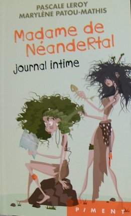couverture de : MADAME DE N&Eacute;ANDERTAL, JOURNAL INTIME