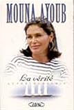 La Vérité : Autobiographie