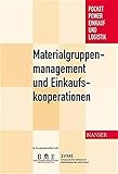 Materialgruppenmanagement und Einkaufskooperationen by 