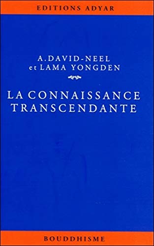 La connaissance transcendante La connaissance transcendante