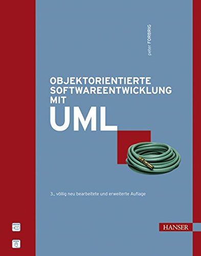 Objektorientierte Softwareentwicklung mit UML