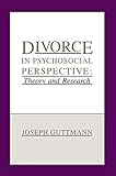 Image de Divorce in Psychosocial Perspective: Theory and Research