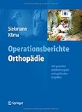 Image de Operationsberichte Orthopädie: Mit speziellen unfallchirurgisch-orthopädischen Eingriffe