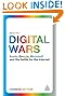 Digital Wars: Apple, Google, Microsoft and the Battle for the Internet