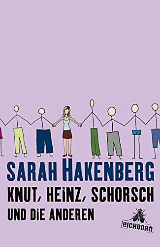 Knut, Heinz, Schorsch und die anderen: Geschichten