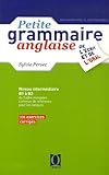 Petite grammaire anglaise : De l'écrit et de l'oral, Niveau intermédiaire