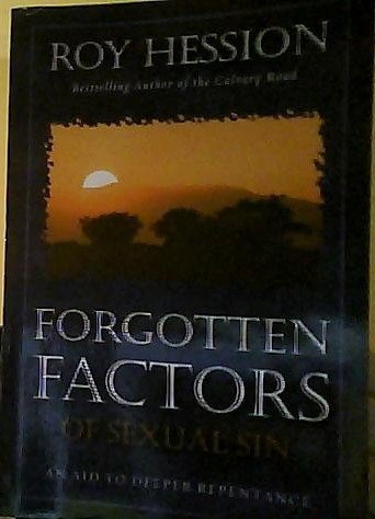 Download Forgotten Factors Of Sexual Sin By Roy Hession 29 May 1905 Paperback Pdf Dragomirth
