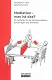 Image de Mediation - was ist das?: Ein Leitfaden für die Familienmediation (Berichte aus der Psychologie)