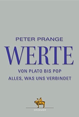 Download Werte: Von Plato bis Pop - Alles, was uns verbindet Download Werte: Von Plato bis Pop - Alles, was uns verbindet
