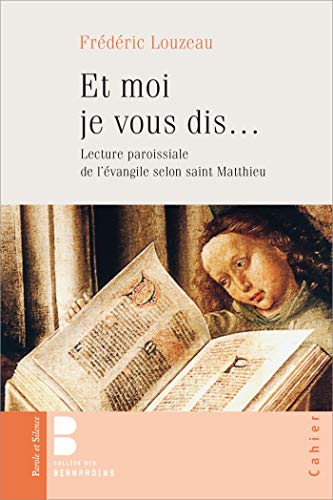 Télécharger Et moi je vous dis... : Lecture paroissiale de l'évangile selon saint Matthieu livre En ligne