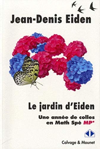 Télécharger Le jardin d'Eiden : Une année de colles en Math Spé MP PDF Ebook En Ligne