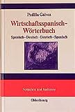 Wirtschaftsspanisch-Wörterbuch: Spanisch-Deutsch · Deutsch-Spanisch (Lehr- und Handbücher zu Sprachen und Kulturen) by
