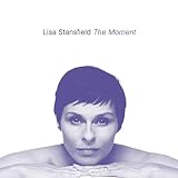The Moment - Lisa Stansfield by Lisa Stansfield - Lisa Stansfield