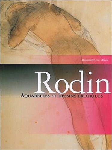 Rodin - Aquarelles et dessins érotiques