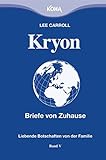 Kryon: Kryon5. Briefe von Zuhause: Liebende Botschaften von der Familie: Bd 5 by Lee Carroll