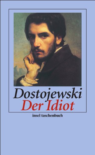 Preisvergleich Produktbild Der Idiot: Roman (insel taschenbuch, Band 3503)