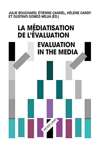Download La médiatisation de lévaluation/Evaluation in the Media Download La médiatisation de lévaluation/Evaluation in the Media