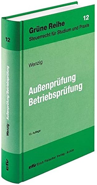 Aussenprufung Betriebsprufung Grune Reihe Amazon De Wenzig Herbert Bucher