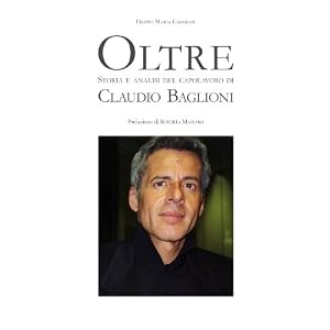 Oltre Storia E Analisi Del Capolavoro Di Claudio Baglioni. Oltre Storia E Analisi Del Capolavoro Di Claudio Baglioni.