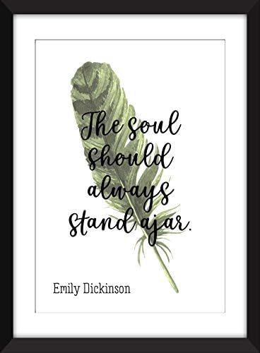 Emily Dickinson"The Soul Should Always Stand Ajar" Quote - Unframed Print