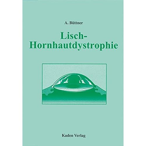 [PDF] Lisch-Hornhautdystrophie KOSTENLOS DOWNLOAD