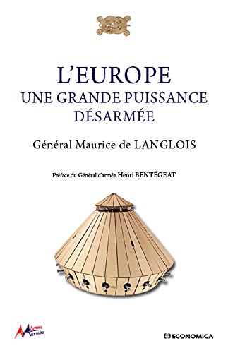 L'Europe, une grande puissance désarmée L'Europe, une grande puissance désarmée