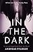 Produktbild In the Dark (A Jenny Aaron Thriller, Band 1)