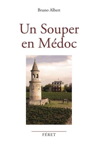 couverture de : Un souper en M&eacute;doc