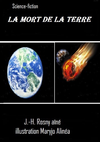 La mort de la terre (illustré)