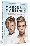 Marcus & Martinus: Unsere Geschichte: Das offizielle Buch für Fans des norwegischen Zwillings-Duos! by 